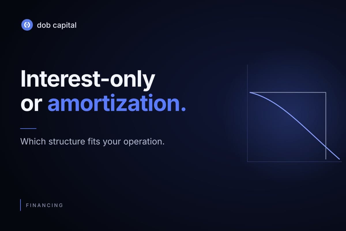 Interest-Only vs. Amortization: Which Structure Works for LATAM Operators